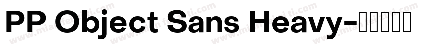PP Object Sans Heavy字体转换
